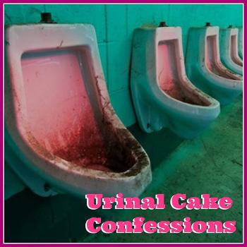 Urinal Cake Confessions