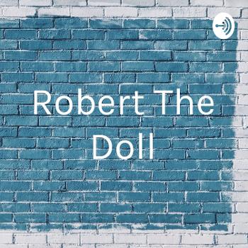 Robert The Doll