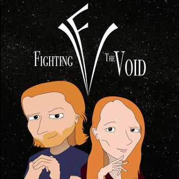 Fighting the Void