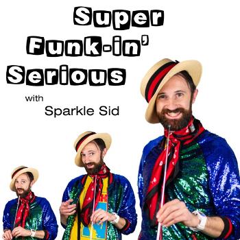 Free Spirits with Sparkle Sid
