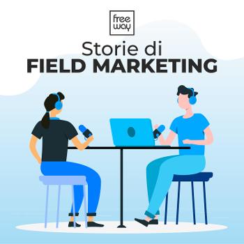 Storie di Field Marketing