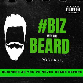#BIZ with the Beard