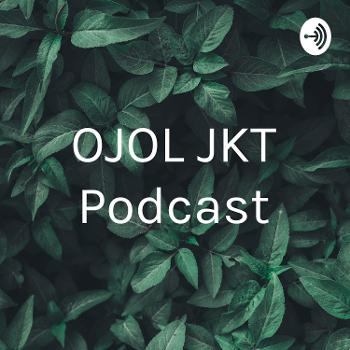 OJOL JKT Podcast