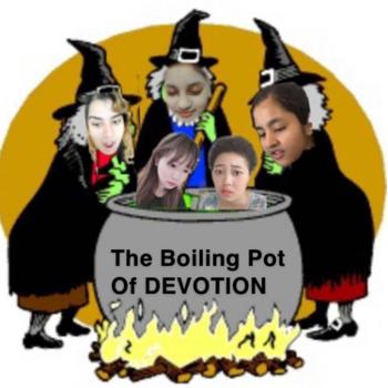 The Boiling Pot Of Devotion
