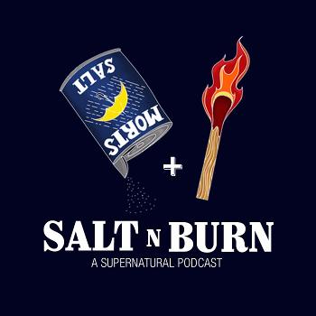 Salt n Burn Podcast