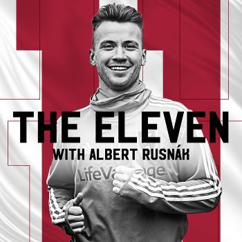The Eleven with Albert Rusnák