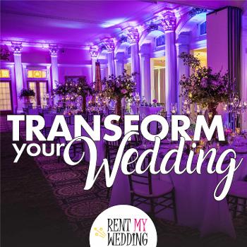 Transform Your Wedding