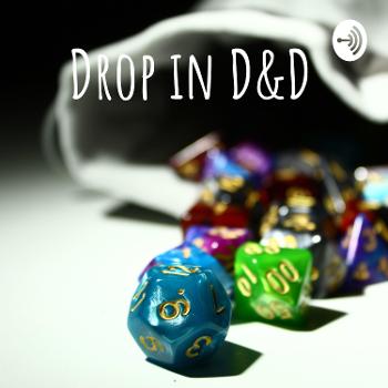 Drop in D&D