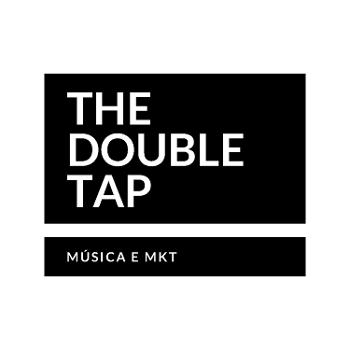 The Double Tap Podcast