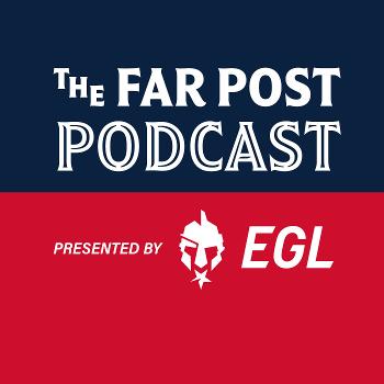 Far Post Podcast