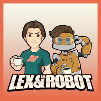 Lex & The Robot