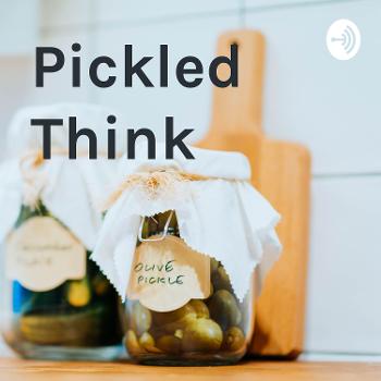 Pickled Think