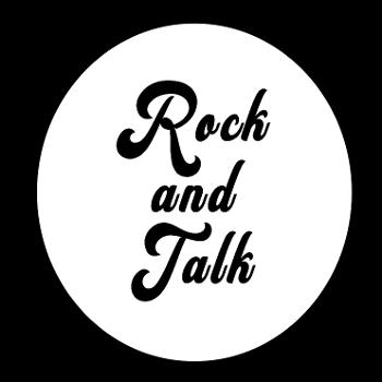Rock and Talk