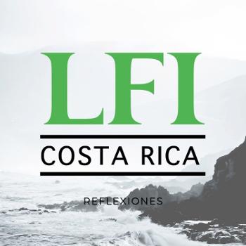 LFI Costa Rica - Reflexiones