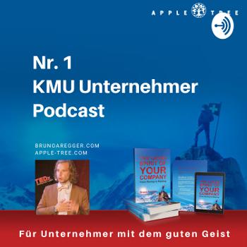 Nr. 1 KMU Unternehmer Podcast Swiss-Optimizer:Bruno Aregger:Keynote-Speaker:Mentor:Bestseller-Autor
