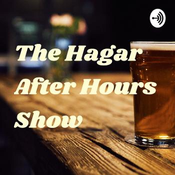 The Hagar After Hours Show