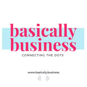 Basically Business: Connecting the Dots