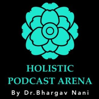Holistic Podcast Arena