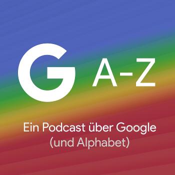 GAZ - Der Podcast über Google (und Alphabet)
