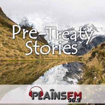 Pre-Treaty Stories