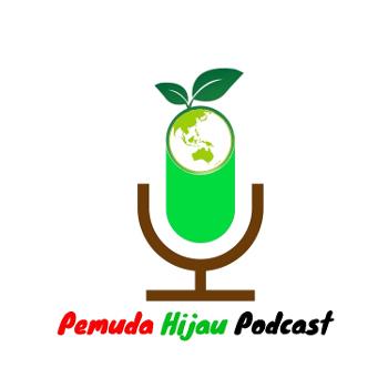 PHP (Pemuda Hijau Podcast)