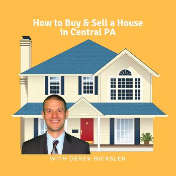 How to Buy and Sell a House in Central PA
