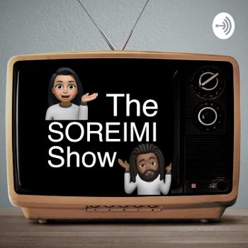The SOREIMI Show