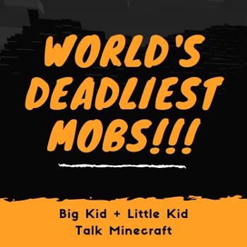 World's Deadliest Mobs of Minecraft