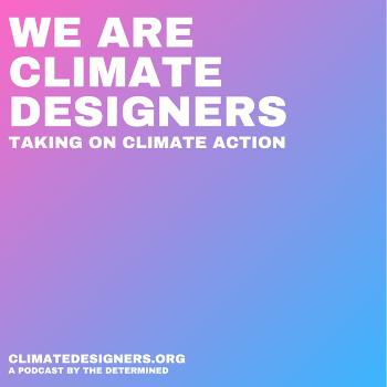 We Are Climate Designers