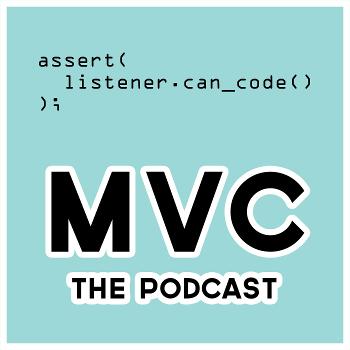 MVC the Podcast