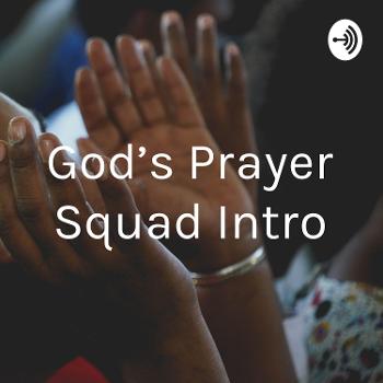God’s Prayer Squad Intro