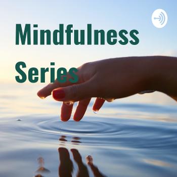 Mindfulness Series