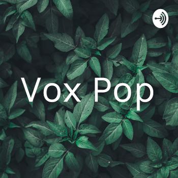 Vox Pop