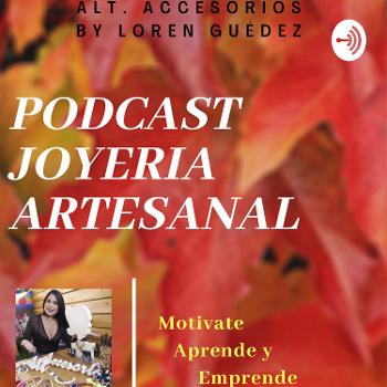 Joyería Artesanal Alt. Accesorios By Loren Guédez