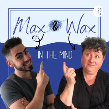 Max & Wax - In The Mind