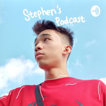 Stephen's Podcast