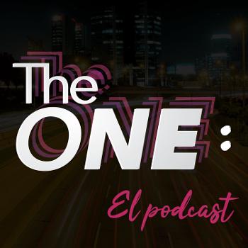 The One: El Podcast