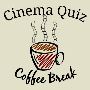 Cinema Quiz Coffee Break