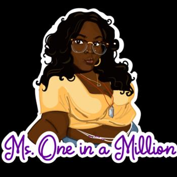 Random Sh*t with Ms. One in a Million
