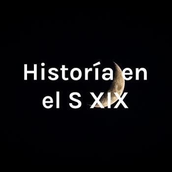 Historía en el S XIX