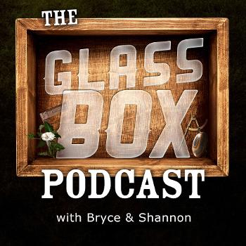 Glass Box Podcast