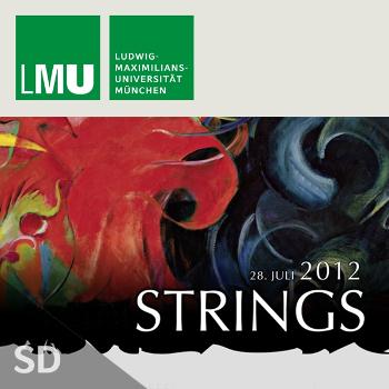 Strings Conference 2012 (LMU)