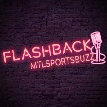Flashback Mtlsportsbuzz