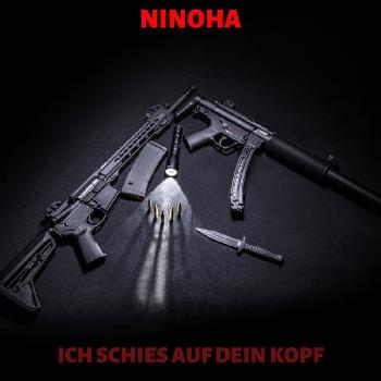 NinoHa - ICH SCHIES AUF DEIN KOPF