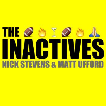 The Inactives NFL Podcast