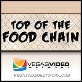 Top of the Food Chain (Vegas Video Network)