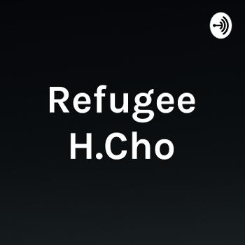 Refugee H.Cho