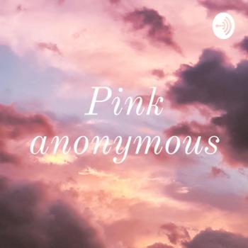 Pink anonymous
