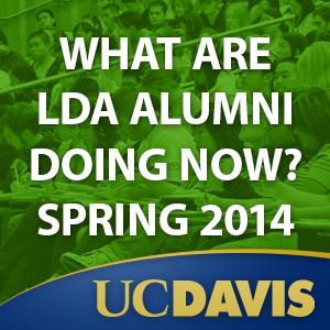LDA Alumni: what are they doing now?  Spring 2014