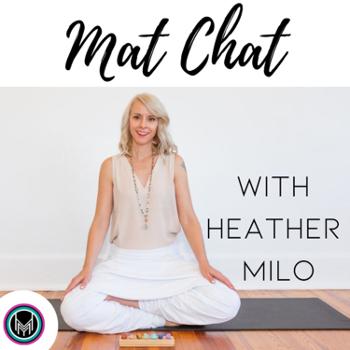 Mat Chat with Heather Milo